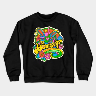 Be Yourself Crewneck Sweatshirt